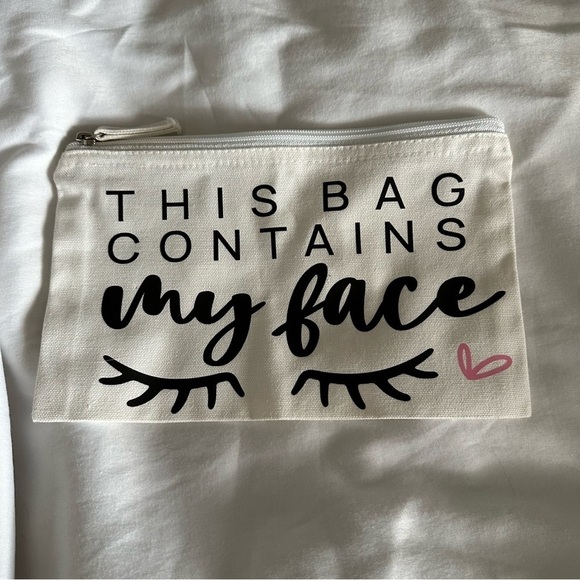 "This Bag Contains My Face" Makeup Bag - Picture 1 of 5